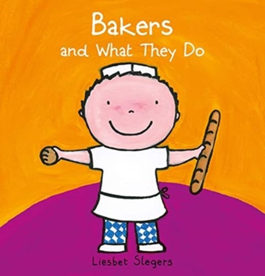 Bakers and What they Do Slegers Liesbet