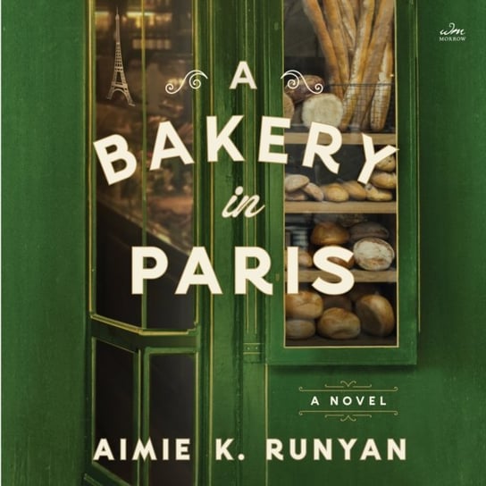 Bakery in Paris Aimie K. Runyan