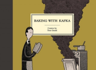 Baking With Kafka Gauld Tom