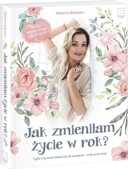 Bakusiowo. Jak zmieniłam życie w rok? Bakalarz Malwina