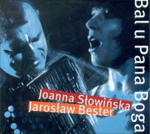 Bal u pana Boga Bester Quartet, Słowińska Joanna