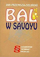 Bal w Savoyu Przemsza-Zieliński Jan