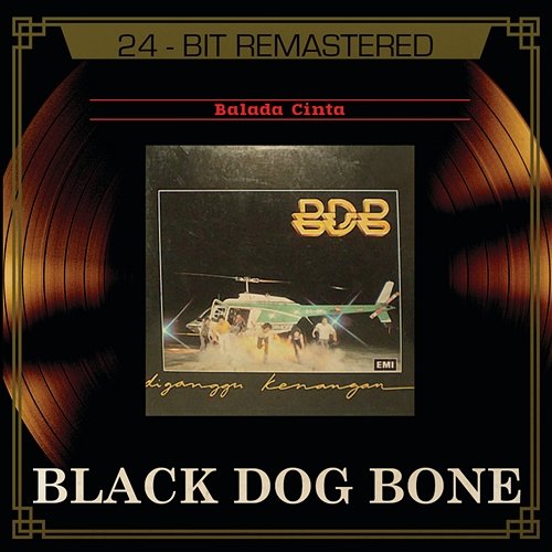 Balada Cinta Black Dog Bone