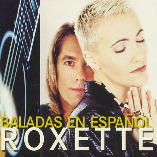 Baladas En Español Roxette
