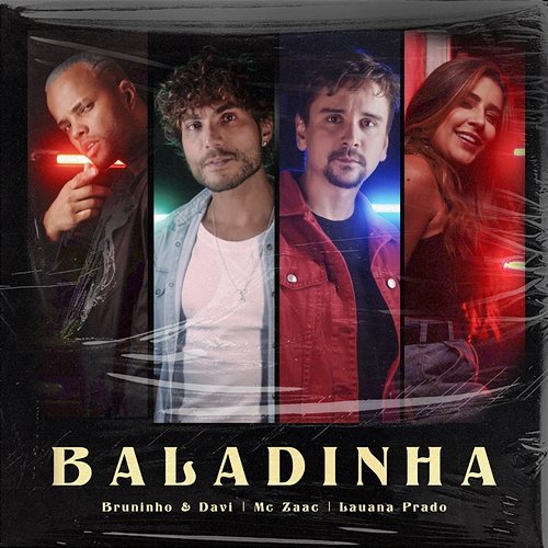 Baladinha Bruninho & Davi, ZAAC, Lauana Prado