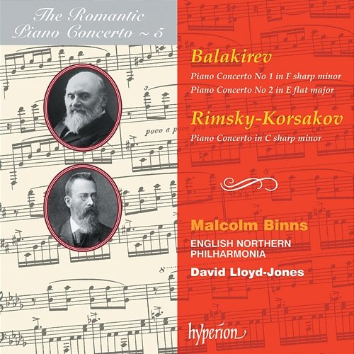 Balakirev & Rimsky-Korsakov: Piano Concertos (Hyperion Romantic Piano Concerto 5) The Orchestra Of Opera North, Malcolm Binns, David Lloyd-Jones