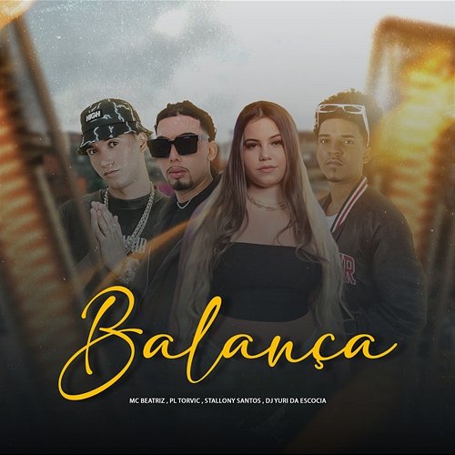 Balança Stallony Santos feat. DJ Yuri da Escócia, MC BEATRIZ, PL Torvic