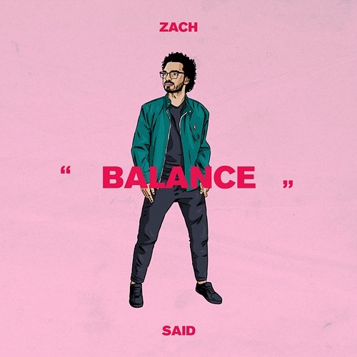 BALANCE Zach Said