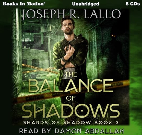 Balance Of Shadows. Shards Of Shadow. Book 3 Joseph R. Lallo