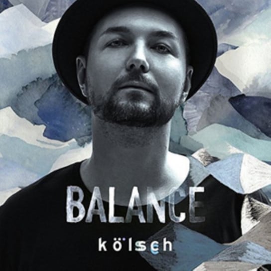 Balance Presents Kolsch Various Artists