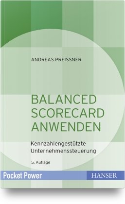 Balanced Scorecard anwenden Hanser Fachbuchverlag