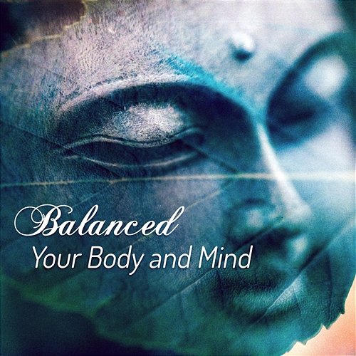 Balanced Your Body & Mind Chakra Meditation Universe