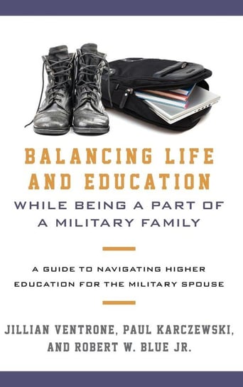 Balancing Life and Education While Being a Part of a Military Family Ventrone Jillian