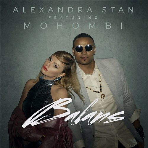 Balans Alexandra Stan feat. Mohombi