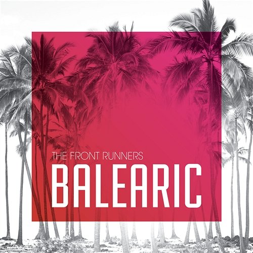 Balearic Front Runners