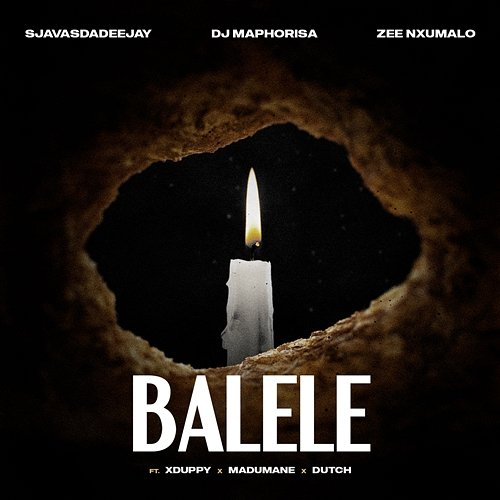 Balele Xduppy, SjavasDaDeejay, Dutch, Madumane, Zee Nxumalo, DJ Maphorisa