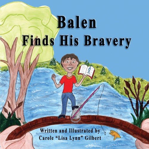 Balen Finds His Bravery Gilbert Carole