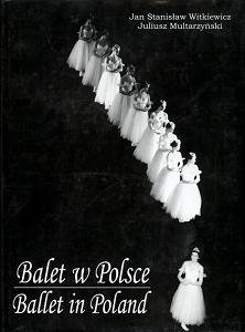 Balet w Polsce Multarzyński Juliusz, Witkiewicz Jan Stanisław