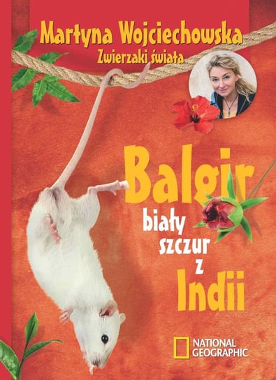 Balgir, biały szczur z Indii Wojciechowska Martyna