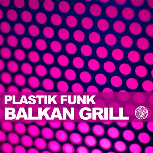 Balkan Grill Plastik Funk