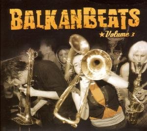 Balkanbeats Volume 3 Various Artists
