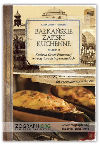 Bałkańskie zapiski kuchenne Genew-Puhalewa Iliana