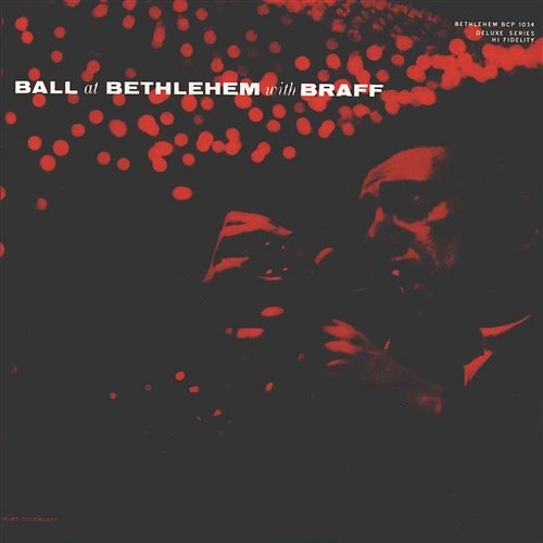 Ball at Bethlehem Ruby Braff
