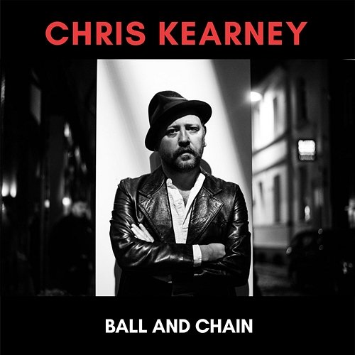 Ball & Chain Chris Kearney
