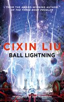 Ball Lightning Liu Cixin