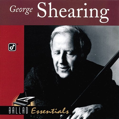 Ballad Essentials George Shearing