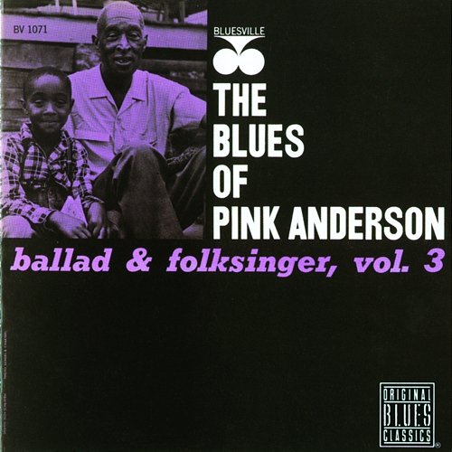 Ballad & Folk Singer, Vol. 3 Pink Anderson
