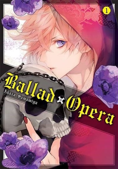 Ballad x Opera. Tom 1 Sumamiya Akaza