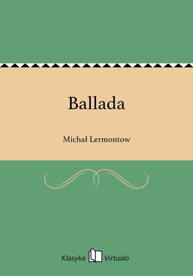 Ballada Lermontow Michał