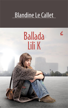Ballada Lili K Le Callet Blandine