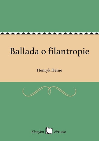Ballada o filantropie Heine Henryk