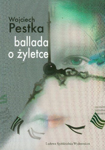 Ballada o żyletce Pestka Wojciech
