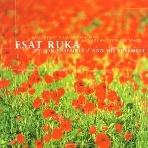 Ballads and Popular Songs Ruka Esat