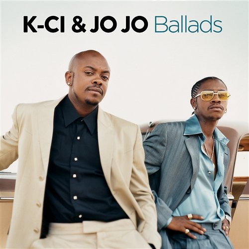 Ballads K-Ci & JoJo