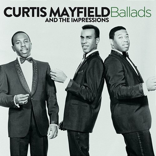 Ballads Curtis Mayfield