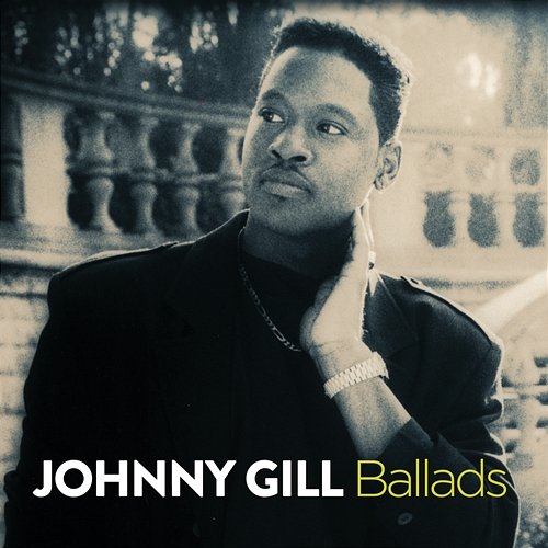 Ballads Johnny Gill