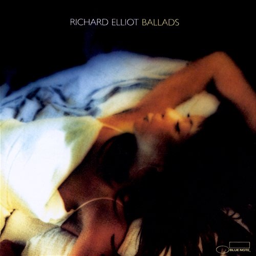 Ballads Richard Elliot