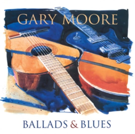 Ballads & Blues Moore Gary