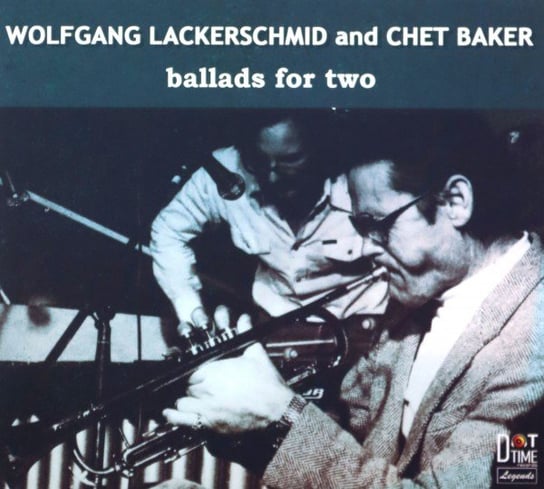 Ballads For Two Chet Baker