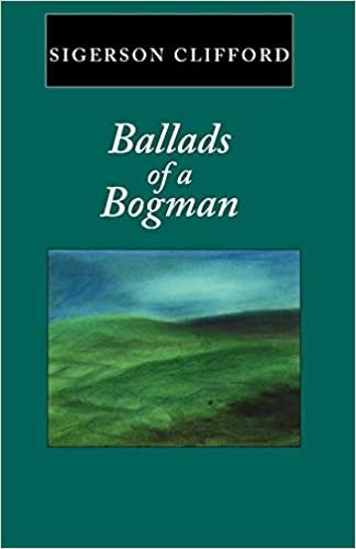 Ballads of a Bogman Clifford Sigerson