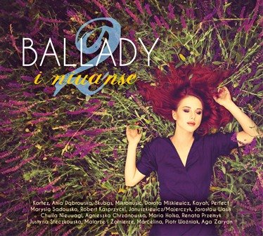 Ballady i niuanse. Volume 2 Perfect, Kortez, Kayah, Dąbrowska Ania, Mikromusic