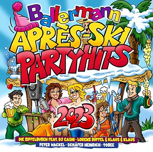 Ballermann Apres Ski Party Hits 2023 Various Artists