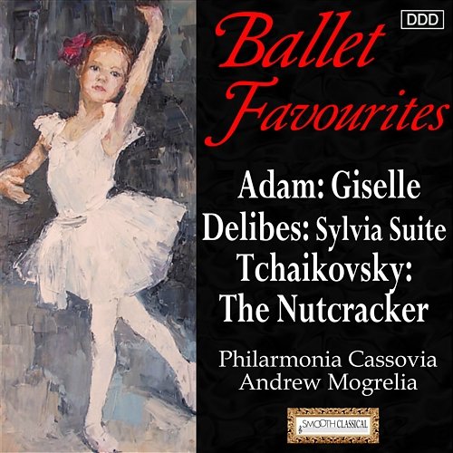 Ballet Favourites: Adam: Giselle - Delibes: Sylvia Suite - Tchaikovsky: The Nutcracker Suite Philharmonia Cassovia, Andrew Mogrelia