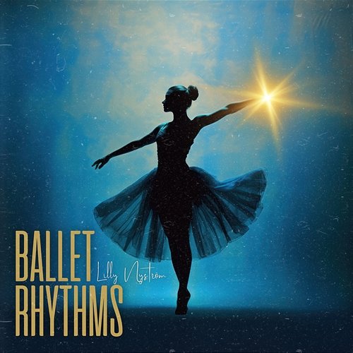 Ballet Rhythms Lilly Nyström