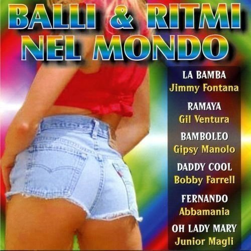 Balli & Ritmi Nel Mondo Various Artists