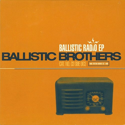 Ballistic Radio EP The Ballistic Brothers